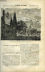 LA SEMAINE DES FAMILLES 21EME ANNEE N°28 - LA HOLLANDE, IL Y A DEUX CENTS ANS V DE CH. BARTHELEMY, LES FELIBRES DE PROVENCE DE MARIE JENNA, LE BARON TAYLOR DE MARCUS, L'HERITAGE DE MME HERVETTE II DE ETIENNE MARCEL, CAUSERIE LITTERAIRE DE CH. BARTHELEMY