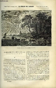 LA SEMAINE DES FAMILLES 21EME ANNEE N°32 + 33 - LA HOLLANDE, IL Y A DEUX CENTS ANS IX DE CH. BARTHELEMY, L'HERITAGE DE MME HERVETTE VI DE ETIENNE MARCEL, CAUSERIE LITTERAIRE DE CH. BARTHELEMY, LES FAISEURS DE MIEL VII