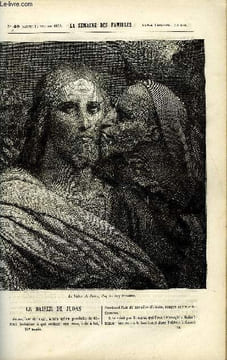 LA SEMAINE DES FAMILLES 21EME ANNEE N°46 - LE BAISER DE JUDAS DE D. AUTHEMAN, HISTOIRE DE DEUX AMES V DE G. DE CADOUDAL, UNE ROSE BLANCHE AU PAYS DE ...