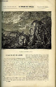 LA SEMAINE DES FAMILLES 22EME ANNEE N°44 - PAYSAGE PRIS DANS LES ABRUZZES DE CH. BARTHELEMY, ALBERTE XVIII DE ZENAIDE FLEURIOT, LA COURONNE DE FER DE JACQUES ROUYR, LES CHIENS D'UN CELIBATAIRE DE JEAN-JACQUES DES MARTELS, LE COMBAT DE LA VIE DE A. POIRIER