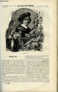 LA SEMAINE DES FAMILLES 24EME ANNEE N°28 - GERARD DOW DE CH. BARTHELEMY, A TRAVERS LE MONDE II DE VIATOR, DEUX AMIS DE ETIENNE MARCEL, LE SUCCES PAR LA PERSEVERANCE IX DE XAVIER MARMIER, LES TUTEURS DE MEREE XX DE M. MARYAN