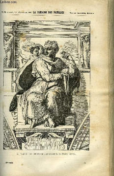 LA SEMAINE DES FAMILLES 28EME ANNEE N°39 - LES MAITRES ITALIENS EN ITALIE DE LOUIS RAYMOND, UNE SOMBRE PREFACE DE MARIE NETTEMENT, LE CARMEL FRANCAIS ...