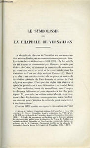 BULLETIN MONUMENTAL 96e VOLUME DE LA COLLECTION N°3 - LE SYMBOLISME DE LA CHAPELLE DE VERSAILLE PAR PIERRE PRADEL