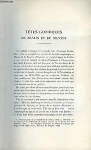 BULLETIN MONUMENTAL 97e VOLUME DE LA COLLECTION N°1 - TETES GOTHIQUES DE SENLIS ET DE MANTES PAR MARCEL AUBERT