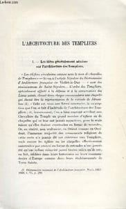 BULLETIN MONUMENTAL 112e VOLUME DE LA COLLECTION N°1 - L'ARCHITECTURE DES TEMPLIERS - I. LES IDEES GENERALEMENT ADMISES SUR L'ARCHITECTURE DES TEMPLIERS PAR E. LAMBERT