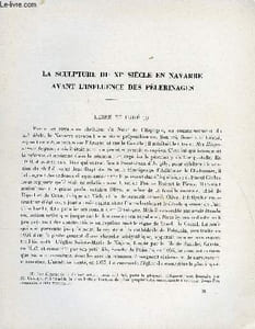 BULLETIN MONUMENTAL 113e VOLUME DE LA COLLECTION N°4 - LA SCULPTURE DU XIe SIECLE EN NAVARRE AVANT L'INFLUENCE DES PELERINAGES - LEIRE ET UJUE PAR GEORGES GAILLARD