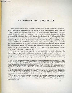BULLETIN MONUMENTAL 118e VOLUME DE LA COLLECTION N°4 - LA CONSTRUCTION AU MOYEN AGE PAR MARCEL AUBERT