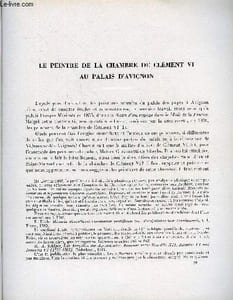 BULLETIN MONUMENTAL 118e VOLUME DE LA COLLECTION N°4 - LE PEINTRE DE LA CHAMBRE DE CLEMENT VI AU PALAIS D'AVIGNON PAR MARGUERITE ROQUES