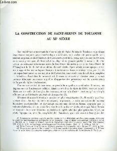 BULLETIN MONUMENTAL 121e VOLUME DE LA COLLECTION N°2 - LA CONSTRUCTION DE SAINT-SERNIN DE TOULOUSE AU XIe SIECLE PAR MARCEL DURLIAT