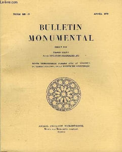BULLETIN MONUMENTAL TOME 128 N°4 - LE PALAIS DE L'ARSENAL A PARIS. ETUDE ARCHITECTURALE ET ESSAI DE REPERTOIRE ICONOGRAPHIQUE CRITIQUE PAR JEAN-PIERRE BABELON