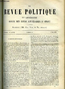 LA REVUE POLITIQUE ET LITTERAIRE 2e ANNEE - 2e SEMESTRE N°44 - LA VICTOIRE DES RADICAUX PAR ERNEST DUVERGIER DE HAURANNE, LES TROIS GRANDS ROMANCIERS ANGLAIS CONTEMPORAINS PAR LEON QUESNEL, LA POLOGNE RUSSE ET LA POLOGNE AUTRICHIENNE PAR ALFRED RAMBAUD