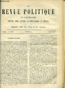 LA REVUE POLITIQUE ET LITTERAIRE 2e ANNEE - 2e SEMESTRE N°51 - SORBONNE - L'ASSOCIATION DES IDEES DANS HARTLEY, L'HEREDITE EN PSYCHOLOGIE PAR FERNAND PAPILLON, HISTOIRE CONTEMPORAINE - NAPOLEON III PAR H. DE SYBEL + ARTICLE DE GEORGE SAND