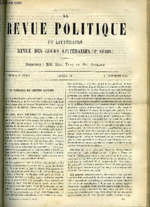 LA REVUE POLITIQUE ET LITTERAIRE 3e ANNEE - 1er SEMESTRE N°18 - LA VICTOIRE DU CENTRE GAUCHE PAR HENRI ARON, HISTOIRE CONTEMPORAINE - L'ALLIANCE DE LA PRUSSE ET DE L'ITALIE EN 1866 PAR ALBERT SOREL, ETUDES D'HISTOIRE RELIGIEUSE ET IMPRESSIONS DE VOYAGE