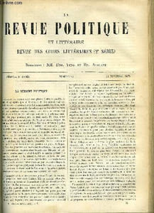 LA REVUE POLITIQUE ET LITTERAIRE 3e ANNEE - 1er SEMESTRE N°20 - LE LONG PARLEMENT PAR ERNEST DUVERGIER DE HAURANNE, INSTITUT DE FRANCE - LES FETES PUBLIQUES PAR H. BAUDRILLART, ACADEMIE DES INSCRIPTIONS ET BELLES LETTRES PAR HAUREAU