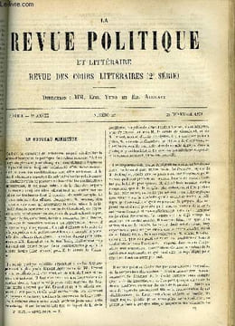 LA REVUE POLITIQUE ET LITTERAIRE 3e ANNEE - 1er SEMESTRE N°22 - LE NOUVEAU MINISTERE, L'INTERREGNE PAR ERNEST DUVERGIER DE HAURANNE, ACADEMIE DES ...