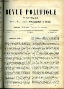 LA REVUE POLITIQUE ET LITTERAIRE 3e ANNEE - 2e SEMESTRE N°33 - LES EVENTUALITES POLITIQUE DU PROCHAIN CONCLAVE PAR EMILE GEBHART, LES METHODES DE L'ENSEIGNEMENT GEOGRAPHIQUE PAR E. LEVASSEUR, LA FRANCE AU XVe SIECLE - LES ECORCHEURS PAR FELIX ROCQUAIN