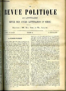 LA REVUE POLITIQUE ET LITTERAIRE 3e ANNEE - 2e SEMESTRE N°35 - LES ELECTIONS DE 1874 EN ANGLETERRE PAR FRANCIS DE PRESSENSE, DES RAPPORTS POLITIQUES ET COMMERCIAUX DE LA FRANCE AVEC LES SLAVES MERIDIONAUX PAR LOUIS LEGER, L'ALGERIE - IMPRESSIONS DE VOYAGE