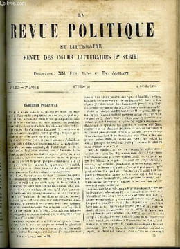 LA REVUE POLITIQUE ET LITTERAIRE 3e ANNEE - 2e SEMESTRE N°40 - M. DE BISMARK PAR CHARLES LOIRET, LA MISERE AU TEMPS DE LOUIS XIV PAR FELIX ROCQUAIN, ...