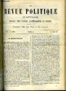 LA REVUE POLITIQUE ET LITTERAIRE 3e ANNEE - 2e SEMESTRE N°42 - LA LUTTE DU CAPITAL ET DU TRAVAIL DANS L'AGRICULTURE ANGLAISE PAR FRANCIS DE PRESSENSE, L'ENSEIGNEMENT DE SENEQUE PAR GASTON BOISSIER, LES MANUSCRITS INEDITS DE SAINT-SIMON ET LES ARCHIVES