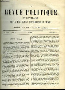 "LA REVUE POLITIQUE ET LITTERAIRE 4e ANNEE - 1er SEMESTRE N°1 - LE MINISTERE CONSERVATEUR ET LES REFORMES SOCIALES EN ANGLETERRE PAR FRANCIS DE PRESSENSE, LE JOURNAL ""LE GLOBE"" SOUS LA RESTAURATION PAR EUGENE DESPOIS, L'IMPERATRICE MARIE-THERESE"