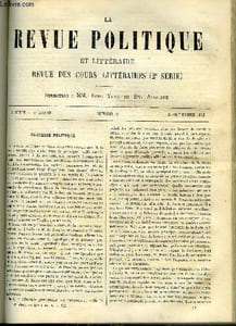 LA REVUE POLITIQUE ET LITTERAIRE 4e ANNEE - 1er SEMESTRE N°10 - LE CONGRES INTERNATIONAL DE BRUXELLES ET LES HABITUDES DE LA GUERRE PAR AD. F. DE FONTPERTUIS, ELOGE DE BOURDALOUS PAR ANATOLE FEUGERE, L'ESPAGNE - MOEURS ET CARACTERES PAR LEO QUESNEL