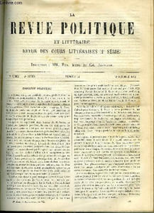 LA REVUE POLITIQUE ET LITTERAIRE 4e ANNEE - 1er SEMESTRE N°14 - HOMMES POLITIQUES CONTEMPORAINS - M.GUIZOT PAR EUGENE DESPOIS, LE MOUVEMENT PHILOSOPHIQUE - DE LA PHILOSOPHIE POSITIVE PAR LITTRE, LA REINE LOUISE DE PRUSSE PAR LEO QUESNEL