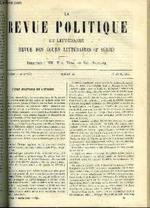LA REVUE POLITIQUE ET LITTERAIRE 4e ANNEE - 2e SEMESTRE N°42 - L'ETAT MILITAIRE DE L'EUROPE PAR LOUIS JEZIERSKI, LES TATARS DE CRIMEE PAR ALFRED RAMBAUD, DEUX LETTRES INEDITES D'ELISABETH D'ANGLETERRE A HENRI IV SUR SA CONVERSION PAR F. COMBES