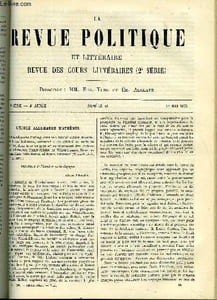 LA REVUE POLITIQUE ET LITTERAIRE 4e ANNEE - 2e SEMESTRE N°44 - L'ECOLE ALLEMANDE D'ATHENES PAR G. PERROT, LES CONTEURS FRANCAIS AU XVIIe SIECLE - LES CONTES DE LAFONTAINE ET CEUX DE PERRAULT PAR EUGENE DESPOIS,M. FUSTEL DE COULANGES PAR GABRIEL MONOD