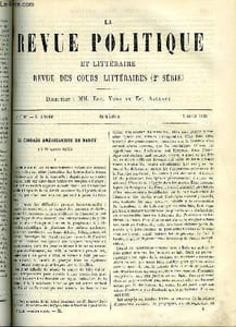 LA REVUE POLITIQUE ET LITTERAIRE 5e ANNEE - 1er SEMESTRE N°6 - LE CONGRES AMERICANISTE DE NANCY, DE LA DATE DES DIFFRENTS LIVRES DE LA BIBLE PAR ERNEST HAVET, HISTORIENS FRANCAIS CONTEMPORAINS - M. MIGNET PAR FELIX ROCQUAIN