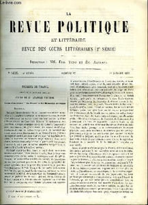 LA REVUE POLITIQUE ET LITTERAIRE 5e ANNEE - 2e SEMESTRE N°27 - LA FRONDE ET LES MEMOIRES DU TEMPS PAR ANATOLE FEUGERE, TRAVAUX RECENTS SUR L'ANCIEN TESTAMENT PAR MAURICE VERNES, L'EMPIRE BIRMAN PAR L.Q., UNE ECOLE LIBRE A BISCHWILLER PAR M. V.