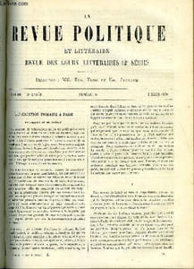 LA REVUE POLITIQUE ET LITTERAIRE 5e ANNEE - 2e SEMESTRE N°36 - LE RAPPORT DE M. GREARD SUR L'INSTRUCTION PRIMAIRE A PARIS PAR F. BUISSON, LES TRAGEDIES ROMAINES DE SHAKESPEARE III PAR PAUL STAPFER, M. PATIN PAR CHARLES BIGOT