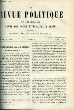 LA REVUE POLITIQUE ET LITTERAIRE 6e ANNEE - 1er SEMESTRE N°9 - UNE GRANDE-MAITRESSE A LA COUR DE PRUSSE - LA COMTESSE VON VOSS PAR LEO QUESNEL, EUGENE ...