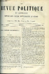 LA REVUE POLITIQUE ET LITTERAIRE 6e ANNEE - 1er SEMESTRE N°11 - HOMMES POLITIQUES CONTEMPORAINS -M. DISRAELI PAR LEO QUESNEL, LA LEGENDE SAINT PIERRE PREMIER EVEQUE DE ROME PAR CHARLES BIGOT, UN HOMME D'ETAT INDIEN AU XIXe SIECLE - LE MAHARAJAH