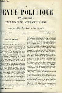 LA REVUE POLITIQUE ET LITTERAIRE 6e ANNEE - 1er SEMESTRE N°12 - LITTERATURE ANGLAISE - JONATHAN SWIFT PAR LEO QUESNEL, UN HOMME D'ETAT INDIEN AU XIXe SIECLE PAR MAURICE TALMEYR, UNE NOUVELLE TRADUCTION DE LUCRECE - ANDRE LEFEVRE PAR EUGENE DESPOIS