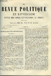 LA REVUE POLITIQUE ET LITTERAIRE 6e ANNEE - 2e SEMESTRE N°45 - LES LEGISTES DANS L'ANCIENNE FRANCE PAR A. R., LA CRISE MORALE PAR LE PERE HYACINTHE LOYSON, LA LITTERATURE CULINAIRE A L'ETRANGER PAR ARVEDE BARINE