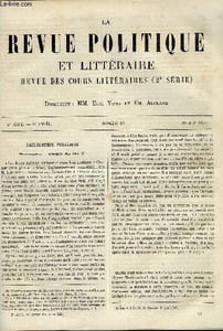 LA REVUE POLITIQUE ET LITTERAIRE 6e ANNEE - 2e SEMESTRE N°53 - MONTESQUIEU ET L'ESPRIT DES LOIS PAR E. COUGNY, L'EDUCATION EN TURQUIE ET EN PERSE PAR E. HALLBERG, QUESTIONS D'ESTHETIQUE PAR HERBERT SPENCER
