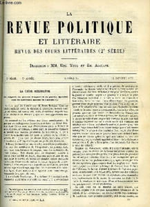 LA REVUE POLITIQUE ET LITTERAIRE 7e ANNEE - 1er SEMESTRE N°15 - LA CRISE RELIGIEUSE PAR FREDERIC PASSY, LE MOUVEMENT LITTERAIRE A L'ETRANGER PAR ARVEDE BARINE
