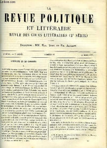LA REVUE POLITIQUE ET LITTERAIRE 7e ANNEE - 2e SEMESTRE N°38 - L'EUROPE ET LE CONGRES, M. THIERS HISTORIEN DE LA REVOLUTION PAR A. RAMBAUD, L'ANCIEN REGIME FINANCIER DE LA FRANCE PAR FELIX ROCQUAIN