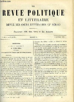 LA REVUE POLITIQUE ET LITTERAIRE 8e ANNEE - 1er SEMESTRE N°14 - L'ENSEIGNEMENT DU FRANCAIS DANS LES ECOLES PRIMAIRES PAR MICHEL BREAL, PARINI PAR A. ...