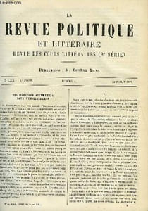 LA REVUE POLITIQUE ET LITTERAIRE 9e ANNEE - 1er SEMESTRE N°2 - LES METHODES ALLEMANDES D'ENSEIGNEMENT PAR ARVEDE BARINE, LA COMEDIE FRANCAISE PAR FRANCISQUE SARCEY, DOCUMENTS INEDITS SUR LE XVIe SIECLE PAR GEORGES DE NOUVION