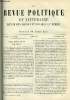 LA REVUE POLITIQUE ET LITTERAIRE 10e ANNEE - 1er SEMESTRE N°19 - DEUX REPUBLIQUES PAR E. DE PRESSENSE, LE BARON TAYLOR PAR H. DELABORDE, LA FRANCE ...