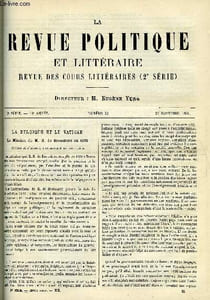 LA REVUE POLITIQUE ET LITTERAIRE 10e ANNEE - 1er SEMESTRE N°22 - LA BELGIQUE ET LE VATICAN PAR FRERE-ORBAN, L'ARMEE FRANCAISE SOUS LA REVOLUTION PAR A. DEBIDOUR, L'ANGLETERRE JUGEE PAR UN CHINOIS, LE CONCOURS DE LA VILLE DE PARIS PAR JULIEN TIERSOT