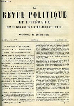 LA REVUE POLITIQUE ET LITTERAIRE 10e ANNEE - 1er SEMESTRE N°22 - LA BELGIQUE ET LE VATICAN PAR FRERE-ORBAN, L'ARMEE FRANCAISE SOUS LA REVOLUTION PAR ...