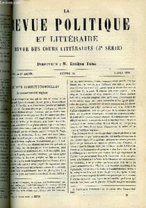 LA REVUE POLITIQUE ET LITTERAIRE 1er ANNEE - 1er SEMESTRE N°15 - LE GOUVERNEMENT ANGLAIS PAR HENRI BRISSON, LES DECOUVERTES DU DOCTEUR SCHLIEMANN PAR GEORGES PERROT, EN ROUTE POUR LA HAVANE PAR QUATRELLES, LES SYNDICATS PROFESSIONNELS PAR PAUL LAFFITTE