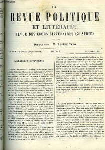 LA REVUE POLITIQUE ET LITTERAIRE 2e ANNEE - 1er SEMESTRE N°6 - L'ANARCHIE EGYPTIENNE PAR GEORGES LYON, EDMOND SCHERER PAR LOUIS DUCROS, SOUVENIRS PERSONNELS PAR FRANCISQUE SARCEY, J.J. ROUSSEAU A NEUCHATEL PAR ALBERT LE ROY, LE JUIF PAR PAUL CHALON