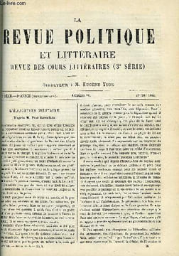 LA REVUE POLITIQUE ET LITTERAIRE 2e ANNEE - 1er SEMESTRE N°21 - L'EDUCATION MILITAIRE PAR RAOUL FRARY, ALEXANDRE DUMAS FILS PAR A. CARTAULT, EMILE ...