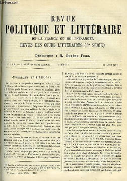 LA REVUE POLITIQUE ET LITTERAIRE 2e ANNEE - 2e SEMESTRE N°7 - GIBRALTAR ET L'ESPAGNE, LE GROS FAVRAULT PAR A. BROSSIER, LES EVOLUTIONS DE M. EMILE ...