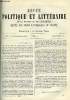 LA REVUE POLITIQUE ET LITTERAIRE 2e ANNEE - 2e SEMESTRE N°14 - EDMOND ET JULES DE GONCOURT PAR JULES LEMAITRE, PICHA LA BOHEMIENNE PAR A. BADIN, LA ...