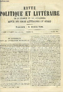 LA REVUE POLITIQUE ET LITTERAIRE 3e ANNEE - 1er SEMESTRE N°26 - DU PITTORESQUE DANS LA LITTERATURE PAR SULLY PRUDHOMME, HILAIRE GERVAIS CHAPITRE XIII PAR LEON BARRACAND, LA POLITIQUE RELIGIEUSE DE LOUIS XIV PAR ALBERT SOREL, HISTOIRE DE LA TAPISSERIE