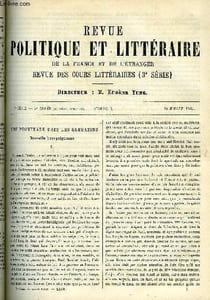 LA REVUE POLITIQUE ET LITTERAIRE 3e ANNEE - 2e SEMESTRE N°4 - UNE VISITE CHEZ LES SARRAZINS PAR JULES GUILLEMOT, LE MINISTERE GAMBETTA PAR JOSEPH REINACH, PAUL DEROULEDE PAR JULES CLARETIE, ESPAGNE ET PORTUGAL PAR LOUIS ULBACH